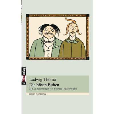 Die bösen Buben, Taschenbuch von Ludwig Thoma, Buch & media, 978-3-86520-248-2