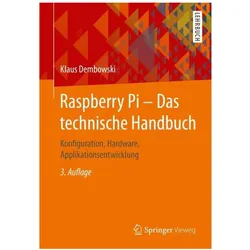 Raspberry Pi – Das technische Handbuch, Fachbücher von Klaus Dembowski