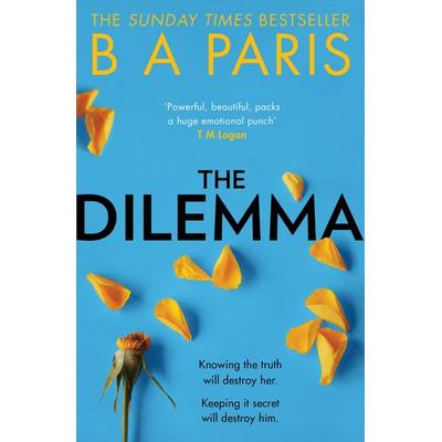 The Dilemma, Taschenbuch von B. A. Paris, HarperCollins, 978-0-00-828703-0