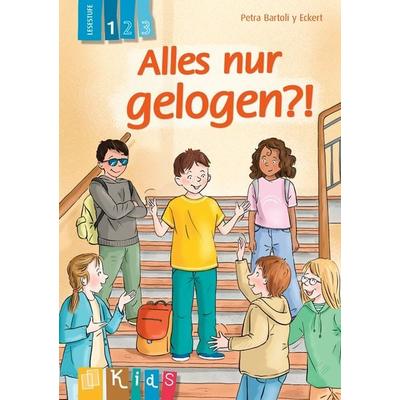 Alles nur gelogen?! – Lesestufe 1, Taschenbuch von Petra Bartoli y Eckert, Verlag an der Ruhr, 978-3-8346-7103-5
