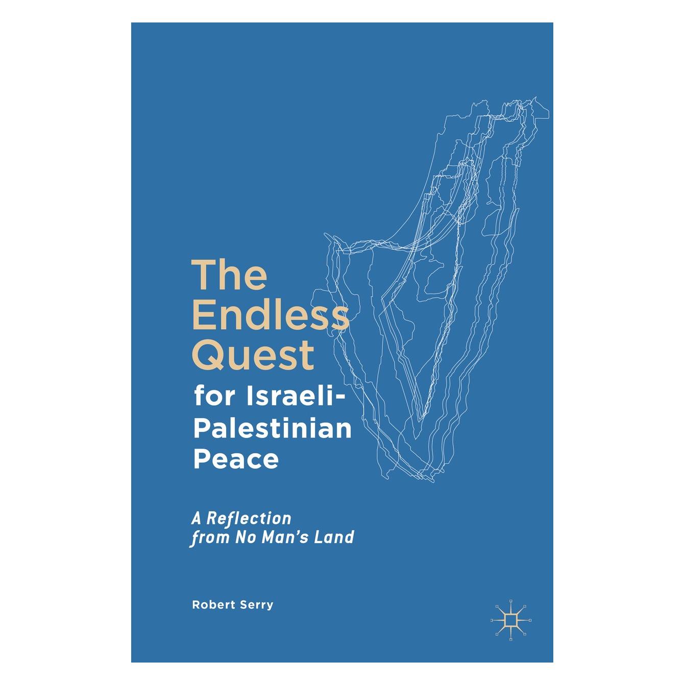 Springer Serry:The Endless Quest for Israeli-Pal (Englisch, Hardcover, Robert Serry) (9783319445786)