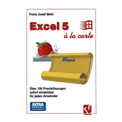 Excel 5 à la Carte, Taschenbuch von Franz Josef Mehr, Vieweg & Teubner, 978-3-322-87241-8