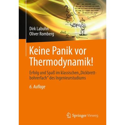 Keine Panik vor Thermodynamik!, Taschenbuch von Dirk Labuhn,Oliver Romberg, Springer Fachmedien Wiesbaden GmbH, 978-3-8348-1936-9