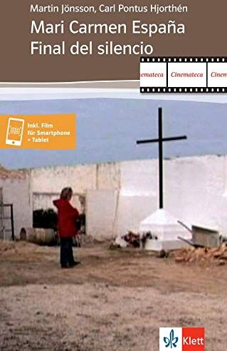 Carl-Pontus Hjorthén - Mari Carmen España: Final del silencio. Lektüre inkl. Film für Smartphone und Tablet (Cinemateca) - Preis vom 02.10.2026 23:42:20 h