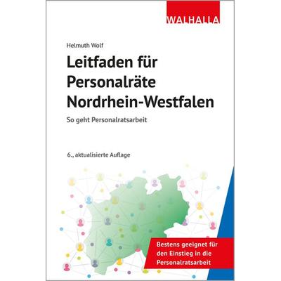 Leitfaden für Personalräte Nordrhein-Westfalen, Gebundene Ausgabe von Helmuth Wolf, Walhalla und Praetoria, 978-3-8029-1880-3