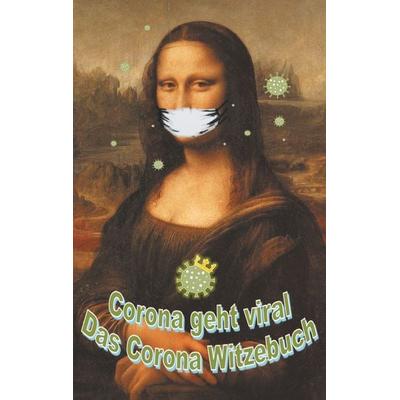 Corona geht viral!, Taschenbuch von Brian Gagg, BoD – Books on Demand, 978-3-7504-8796-3