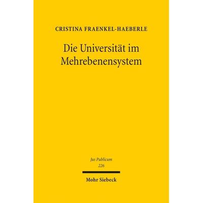 Die Universität im Mehrebenensystem, Gebundene Ausgabe von Cristina Fraenkel-Haeberle, Mohr Siebeck, 978-3-16-152578-0