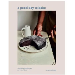 A Good Day to Bake, Ratgeber von Benjamina Ebuehi