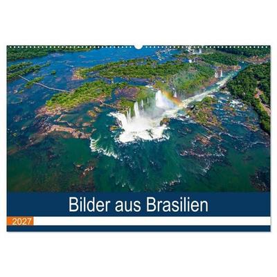 Bilder aus Brasilien (Wandkalender 2027 DIN A2 quer), CALVENDO Monatskalender