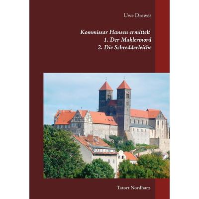 Kommissar Hansen ermittelt, Taschenbuch von Uwe Drewes, BoD – Books on Demand, 978-3-7526-4609-2