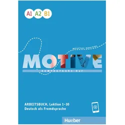 Motive A1-B1. Arbeitsbuch, Lektion 1-30 mit Audios online, Sprachbücher von Wilfried Krenn, Herbert Puchta