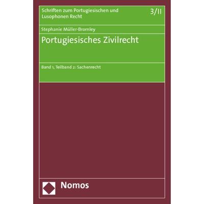 Portugiesisches Zivilrecht, Taschenbuch von Stephanie Müller-Bromley, Nomos, 978-3-8329-8007-8