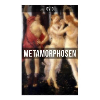 Metamorphosen, Taschenbuch von Ovid, Musaicum Books, 978-80-272-5387-6