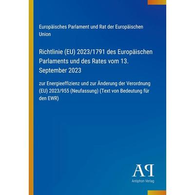 Richtlinie (EU) 2023/1791 des Europäischen Parlaments und des Rates vom 13. September 2023, Taschenbuch von Europäisches Parlament und Rat der