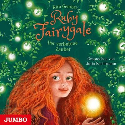 Ruby Fairygale. Der verbotene Zauber [Band 5] - Kira Gembri, Audio, 4066338908582
