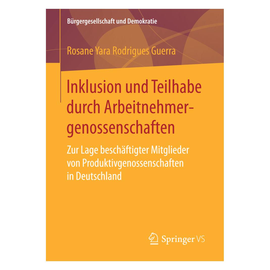Springer Inklusion und Teilhabe durch Arbeitnehmergenossenschaften (Deutsch, Softcover, Rosane Yara Rodrigues Guerra) (55860922)