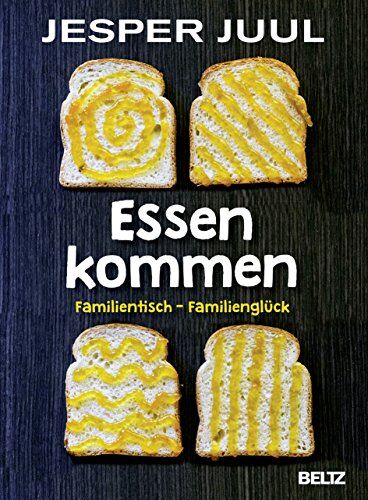 Jesper Juul - Essen kommen: Familientisch - Familienglück - Preis vom 19.10.2026 19:33:35 h