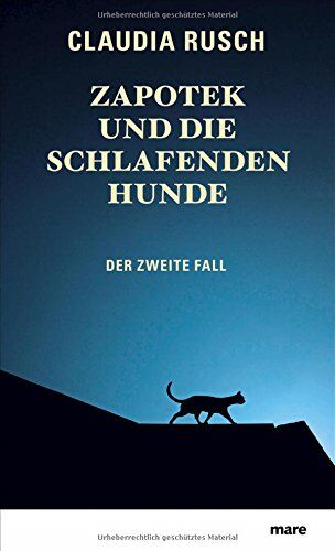 Claudia Rusch - Zapotek und die schlafenden Hunde: Der zweite Fall - Preis vom 30.09.2026 22:30:23 h