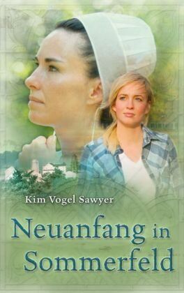 Sawyer, Kim Vogel - Neuanfang in Sommerfeld - Preis vom 30.09.2026 09:01:18 h