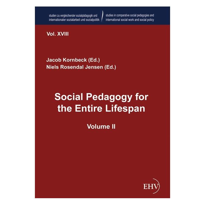 EHV Social Pedagogy for the Entire Lifespan (Englisch, Softcover, Jacob Kornbeck, Niels Rosendal Jensen) (55427022)