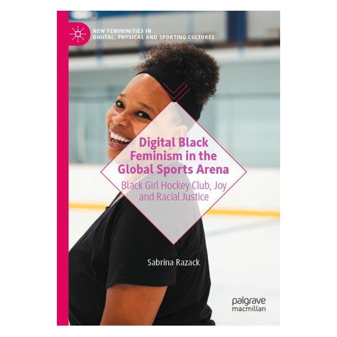 Springer Digital Black Feminism in the Global Sports Arena (Englisch, Hardcover, Sabrina Razack) (65429125)