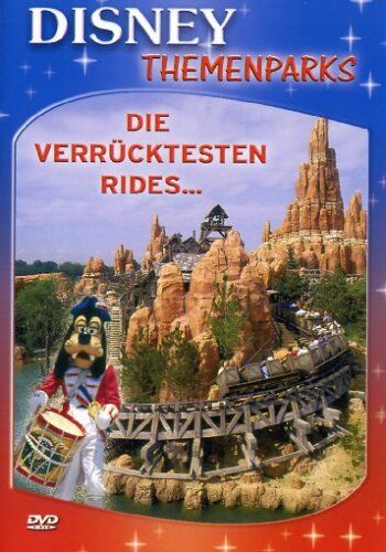 Disney - Disneys Themenparks - Die verrücktesten Rides - Preis vom 09.10.2026 07:28:09 h