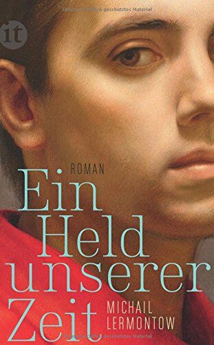 Michail Lermontow - Ein Held unserer Zeit: Roman (insel taschenbuch) - Preis vom 01.10.2026 17:08:56 h
