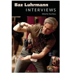Baz Luhrmann Interviews, Sachbücher von Tom Ryan