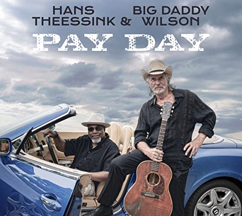 Theessink, Hans & Wilson, Big Daddy - Payday - Preis vom 11.10.2026 15:43:13 h
