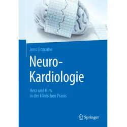 Neuro-Kardiologie, Fachbücher von Jens Litmathe