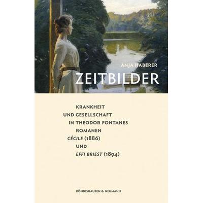 Zeitbilder, Taschenbuch von Anja Haberer, Königshausen u. Neumann, 978-3-8260-4839-5