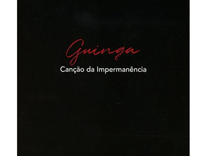 Guinga - Cancao Da Impermanencia