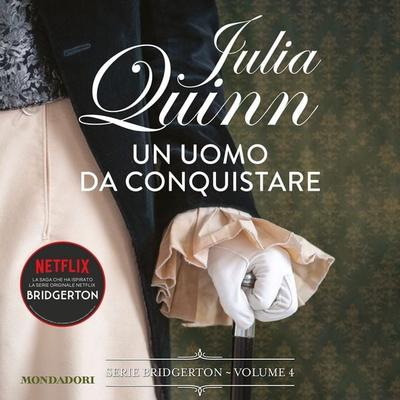 Bridgerton - 4. Un uomo da conquistare - Julia Quinn, Audio, 9788852154775