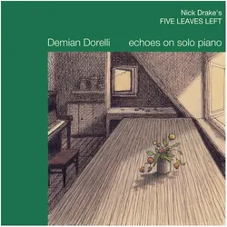 Ponderosa, Schallplatten, Five Leaves Left (Echoes On Solo Piano)(LP) (Demian Dorelli)