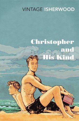 Christopher Isherwood - Christopher and His Kind (Vintage Classics) - Preis vom 09.10.2026 07:28:09 h