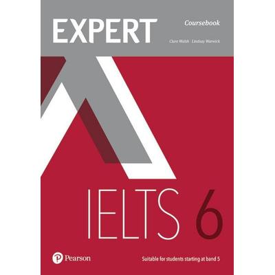 Expert IELTS 6 Coursebook, Taschenbuch von Clare Walsh,Lindsay Warwick, Pearson Education Limited, 978-1-292-12502-2