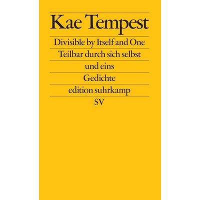 Divisible by Itself and One / Teilbar durch sich selbst und eins, Taschenbuch von Kae Tempest, Suhrkamp, 978-3-518-12809-1