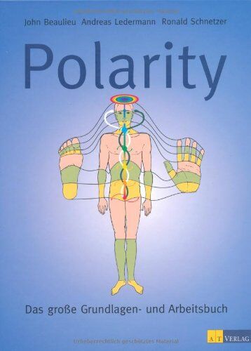 John Beaulieu - Polarity: Das grosse Grundlagen- und Arbeitsbuch - Preis vom 17.10.2026 19:25:27 h