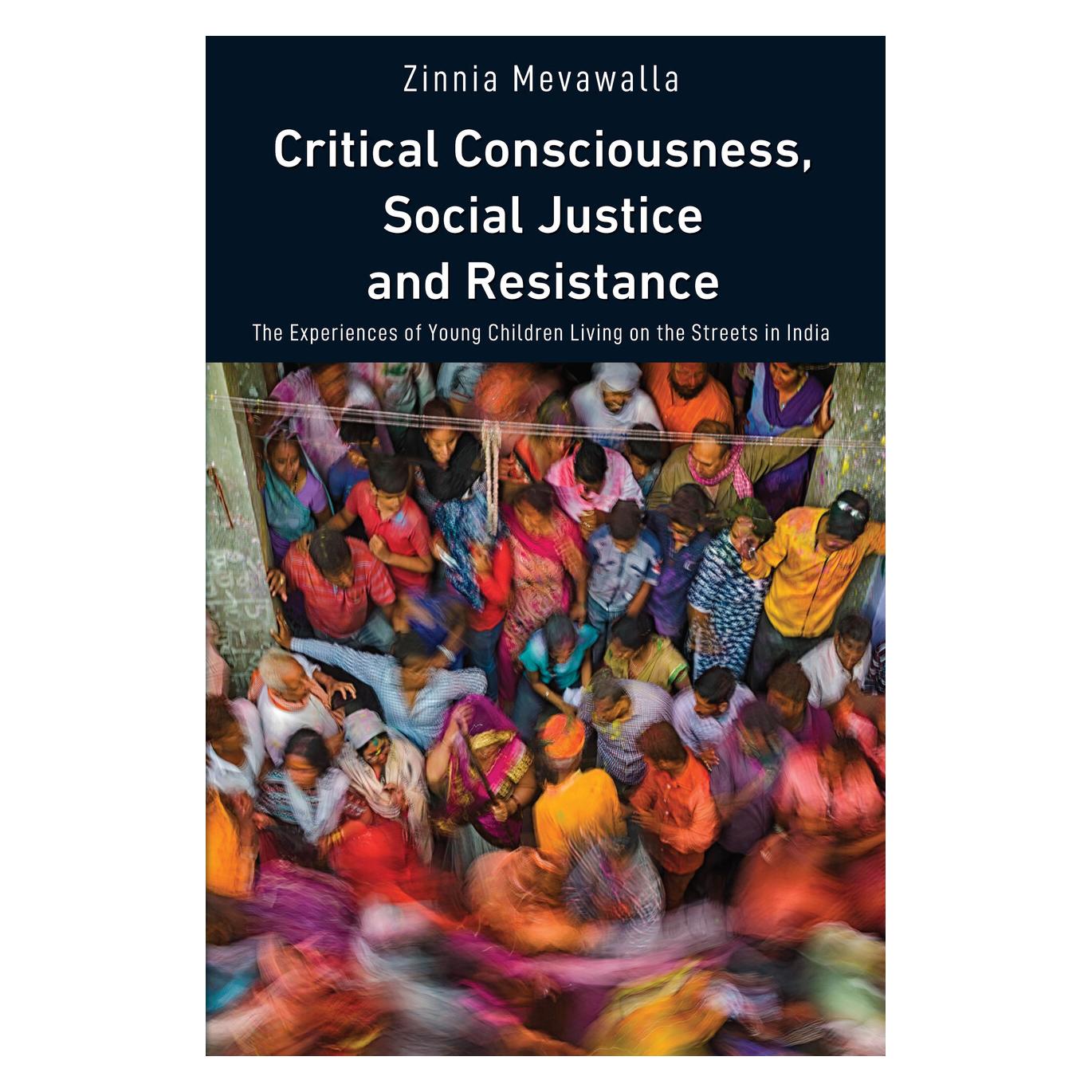Peter Lang Critical Consciousness, Social Justice and Resistance (Englisch, Softcover, Zinnia Mevawalla) (56119489)