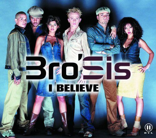Bro'Sis - I Believe - Preis vom 12.10.2026 11:37:12 h
