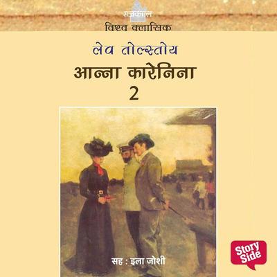 Anna Karenina : Part 2 - Leo Tolstoy, Audio, 9789389860283