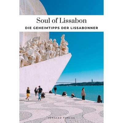 Soul of Lissabon, Taschenbuch von Lauriane Gepner,Fany Péchiodat, Jonglez Verlag, 978-2-38715-037-0