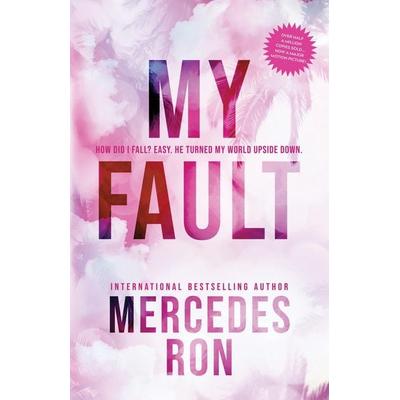 My Fault, Taschenbuch von Mercedes Ron, Sourcebooks LLC, 978-1-72829-141-3