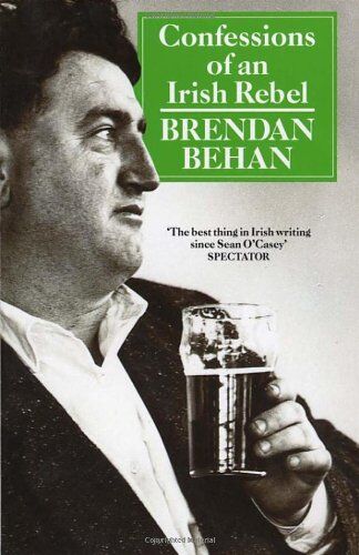 Brendan Behan - Confession of Irish Reb (Arena Books) - Preis vom 09.10.2026 07:28:09 h