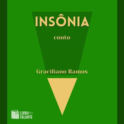 Insônia - Graciliano Ramos, Audio, 9786589685722