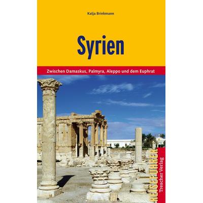 TRESCHER Reiseführer Syrien (2011), Taschenbuch von Katja Brinkmann, Trescher, 978-3-89794-184-7