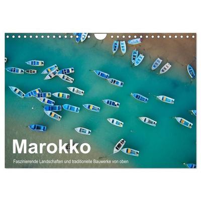 Marokko - Faszinierende Landschaften und traditionelle Bauwerke von oben (Wandkalender 2027 DIN A4 quer), CALVENDO Monatskalender