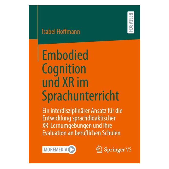 Springer Embodied Cognition und XR im Sprachunterricht (Deutsch, Softcover, Isabel Hoffmann) (61563614)