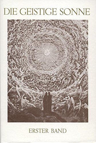 Jakob Lorber - Die Geistige Sonne. Mitteilungen über die geistigen Lebensverhältnisse des Jenseits: Die geistige Sonne Geb, 2 Bde., Bd.1 - Preis vom 13.10.2026 11:25:28 h