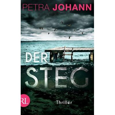 Der Steg, Taschenbuch von Petra Johann, Rütten & Loening Berlin